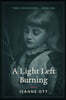A Light Left Burning