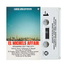 El Michels Affair (엘 미쉘스 어페어) - 1집 Sounding Out The City [카세트테이프]