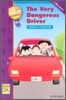 Up and Away Readers: Level 2: The Very Dangerous Driver