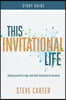 This Invitational Life