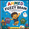 My Very Fuzzy, Busy Brain