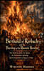 Berthold of Rorbach and the Burning of the Rhenish Heretics