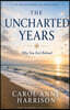 The Uncharted Years