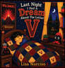 Last Night I Had A Dream About The Letter V