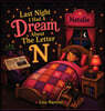 Last Night I Had A Dream About The Letter N