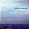 투 톤 페이스 쿼텟 (Two Tone Face Quartet) - Beginning To The End