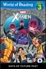 World of Reading Level 3 : X-Men Days of Future Past