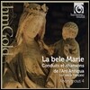 Anonymous 4 아름다운 마리아 - 13세기 프랑스의 성모의 노래 (La bele Marie - Songs to the Virgin from 13th-century France)