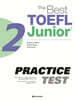 The Best TOEFL Junior PRACTICE TEST 2