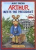 Arthur Meets the President