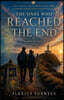 The Ones Who Reached the End