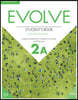 Evolve Level 2A Student's Book with Practice Extra