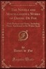 The Novels and Miscellaneous Works of Daniel de Foe: With Prefaces and Notes, Including Those Attributed to Sir Walter Scott (Classic Reprint)