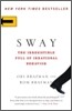 Sway: The Irresistible Pull of Irrational Behavior