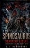 Spinosaurus- Dominion Rising - The Oceans Are No Longer Safe
