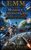 EMM (Earth) (Moon) (Mars) The Mandala Labyrinth Gold (Nova-Orion-Polaris-TC2169 & RDA) Middle Grade (MG) Edition (Book-5)