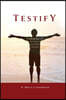 TESTIFY
