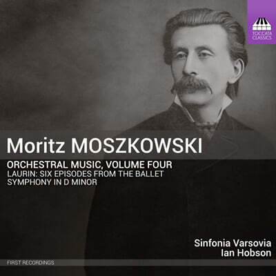 Ian Hobson 모슈코프스키: 교향곡 d단조, 발레 음악 `라우린` (Moszkowski: Orchestra Music Vol.4)