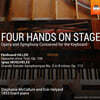 피아노로 연주하는 교향곡과 오페라 - 힐러와 모셸레스의 포핸즈 작품들 (Four Hands on Stage - Opera and Symphony Conceived for the Keyboard - Hiller and Moscheles))