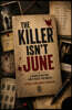 The Killer Isn't June