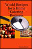 World Recipes for a Home Catering Business