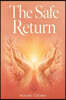 The Safe Return