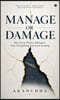 Manage or Damage