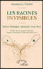 Les racines invisibles: Maroc-Sénégal, mémoire d'un lien