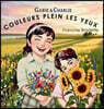 Gabie & Charlie Couleurs plein les yeux: Une joyeuse promenade rythmée à la découverte des couleurs