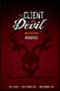 My Client is the Devil (and other myths), Revisited