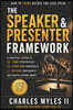 The Speaker and Presenter Framework: How To Think Before You Ever Speak