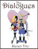 The Dialogues