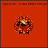 Popol Vuh - In Der Garten Pharaos (LP)