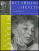 Returning to Health: With Dance, Movement and Imagery