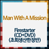 Man With A Mission (맨 위드 어 미션) - Firestarter (CD+DVD) (초회생산한정반)