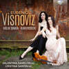 비스노비츠: 바이올린 소나타, 피아노 작품 (Eugenio Visnoviz: Violin Sonata, Klavierstücke)