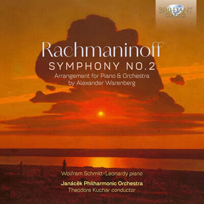 Wolfram Schmitt-Leonardy 라흐마니노프: 교향곡 2번 [피아노 협주곡 편곡 버전] (Rachmaninov: Symphony No.2)