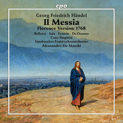Alessandro De Marchi 헨델: ‘메시아’ [1768년 피렌체 판본] (Handel: Il Messia - Messiah, Florence Version 1768)