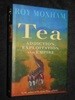 Tea:Addiction, Exploitation and Empire by Roy Moxham (2003-1st)