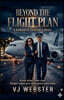 Beyond the Flight Plan