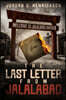 The Last Letter from Jalalabad