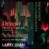 쇤베르크: 펠리아스와 멜리장드 & 드뷔시: 목신의 오후에의 전주곡 (Debussy: Prelude a l'apres-midi d'un faune & Schoenberg: Pelleas und Melisande, Op. 5)(CD) - Lahav Shani