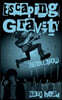 Escaping Gravity