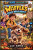 WAFFLES GOES WALKABOUT