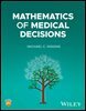 Mathematics of Medical Decisions