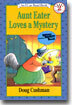 [I Can Read] Level 2 : Aunt Eater Loves a Mystery