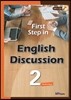First step in English Discussion Student book 2