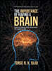 The Importance of Having A Brain