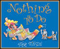Nothing to Do