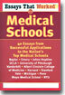 [중고-중] Essays That Worked for Medical Schools: 40 Essays That Helped Students Get Into the Nation‘s Top Medical Schools